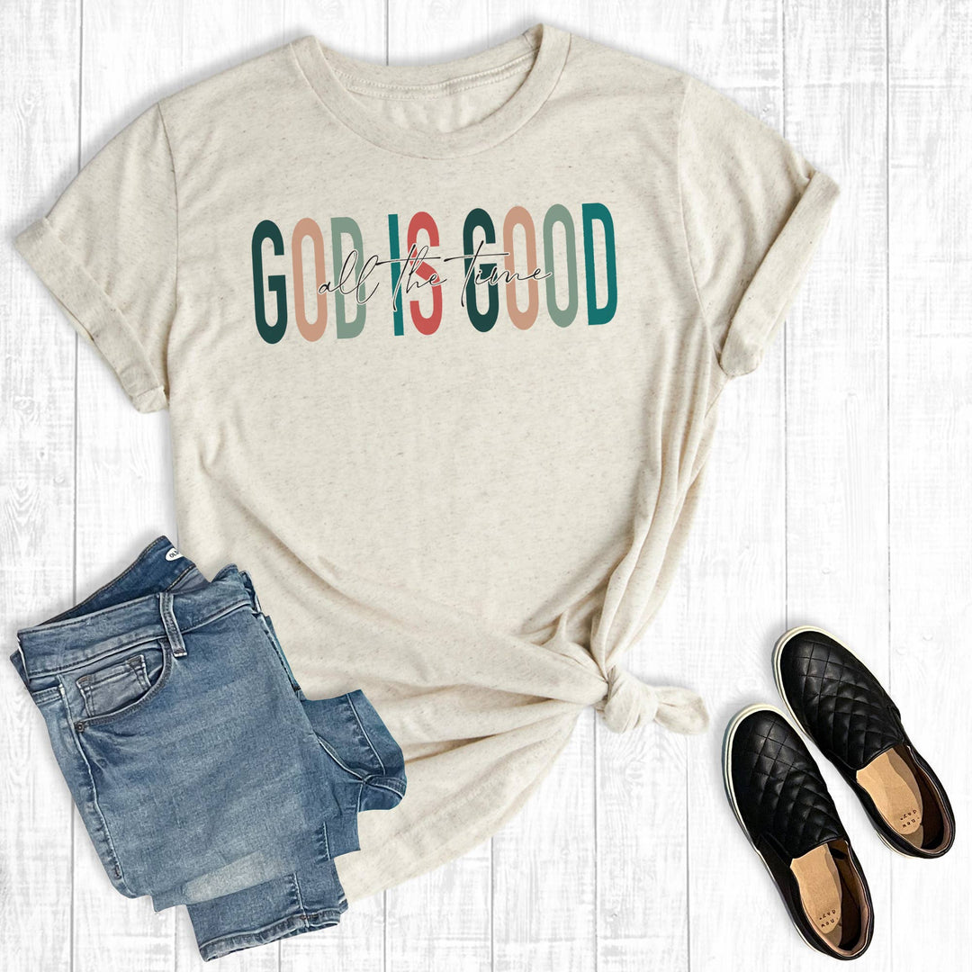 God Is Good All The Time Graphic Tee