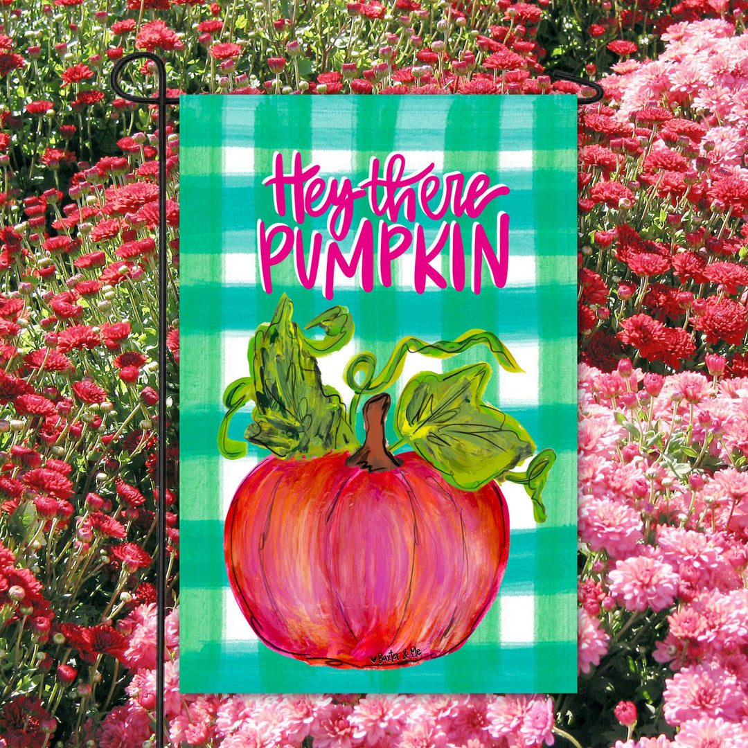 Hey There Pumpkin Garden Flag
